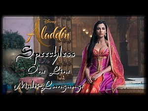 Aladdin [2019] - Speechless (One Line Multi-language)