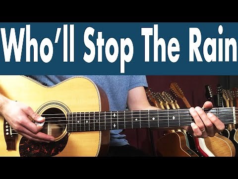 How To Play Who'll Stop The Rain On Guitar | Creedence Clearwater Revival Guitar Lesson + Tutorial
