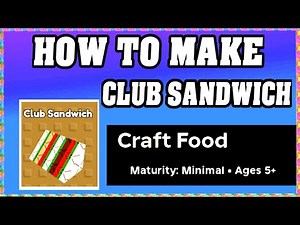 How To Make CLUB SANDWICH in CRAFT FOOD ROBLOX [Unlock New Recipe] [walkthrough]