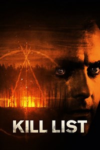 Kill List Summary, Trailer, Cast, Where to Watch and More