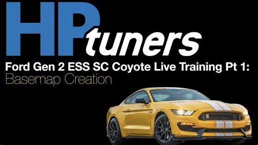 HP Tuners Ford Gen 2 Coyote ESS SC Live Training Part 1: Basemap Creation - HP Tuners Ford Gen 2 Coyote (2015-17) Training Course - Evans Performance Academy