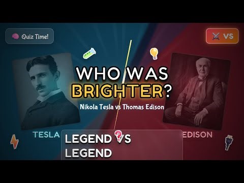 Tesla vs Edison Quiz ⚡ Who Wins This Genius Showdown?