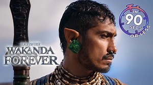 Video: Namor from Black Panther: Wakanda Forever Explained in 90 Seconds or Less