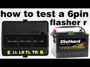 How to Test a 6-Pin Flasher Relay Quick & Easy Troubleshooting