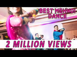 Osman and Maleeha's Mehndi - Girls and Boys Dance