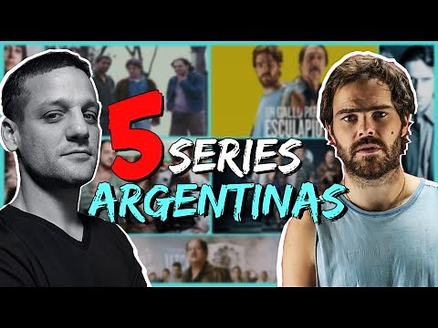 TOP 5 BEST ARGENTINE SERIES