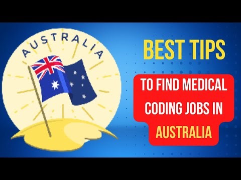 BEST TIPS TO FIND MEDICAL CODING JOBS IN AUSTRALIA