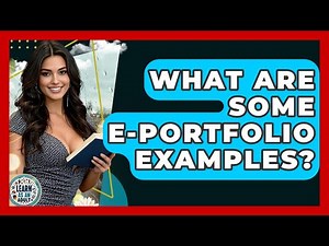 What Are Some E-portfolio Examples? - Learn As An Adult