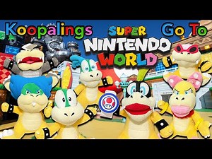 The Koopalings Go To Super Nintendo World