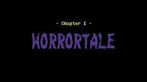 [Undertale(horror)]horrortale Chapter 1