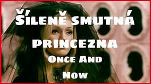 Šíleně smutná princezna: Před a po editech