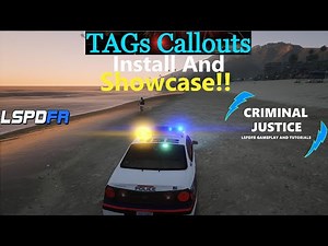 TAG's Callouts Install And Showcase! | LSPDFR Tutorial! | #lspdfr | #criminaljusticeyoutube