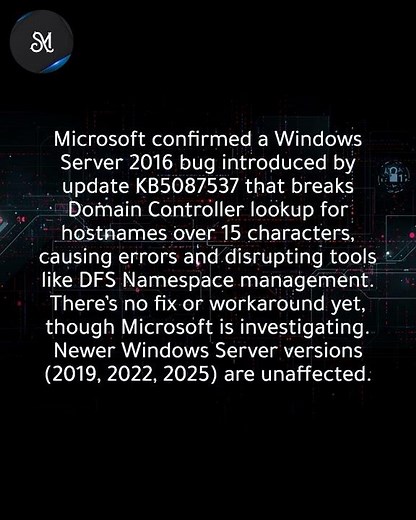 Microsoft confirms Domain Controller bug affecting Windows Server 2016 systems