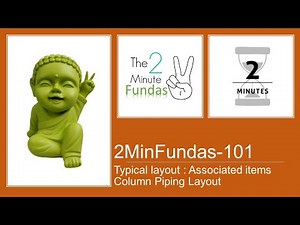 2MinFundas-101 : Typical layout : Associated items : Column Piping & Layout #Piping