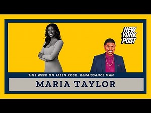 NBC Sports' Maria Taylor on top 5 interviews | Ep. 117 | Renaissance Man with Jalen Rose