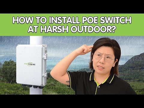 PoE Switch Installation Guide for Outdoor Use