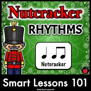Nutcracker Rhythms: Nutcracker Music Activity: Nutcracker Activity Music Lesson