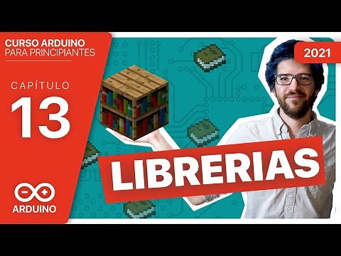 CAP #13►📚 Hablemos de FUNCIONES | LIBRERIAS | SHIELDS - [Curso Arduino Español desde cero]