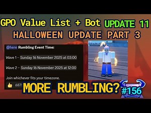 GPO VALUE LIST #156 MORE RUMBLING EVENT SOON??? HALLOWEEN PART 3 UPDATE