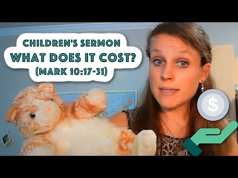 Children's Sermon Lesson: Jesus and the Rich Young Ruler (Mark 10:17-31)