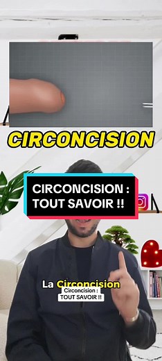 Circoncision : TOUT SAVOIR !! #tiktokacademie #sante #circoncision #circumcision #circumcission #posthectomie #religion #vih #infection #sex #medical #education #prevention