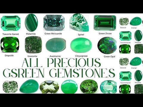 Top 20 Precious Green Gemstones, Green Gems