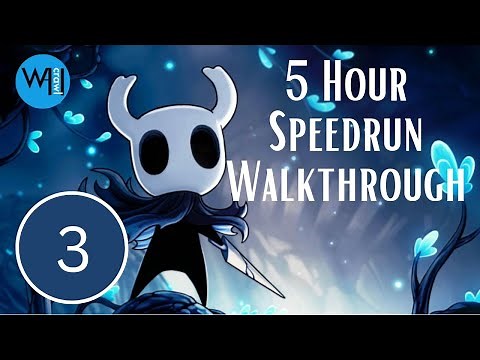 3 / Queen's Station Unlock - Mantis Claw / Hollow Knight 5 Hour Speedrun Walkthrough
