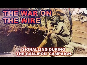 The War on the Wire: Signalling during the Gallipoli Campaign | Clive Harris