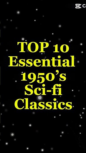 Top 10 Essential 50’s Science Fiction movies you MUST SEE! #ranked #top10 #scifi #viral