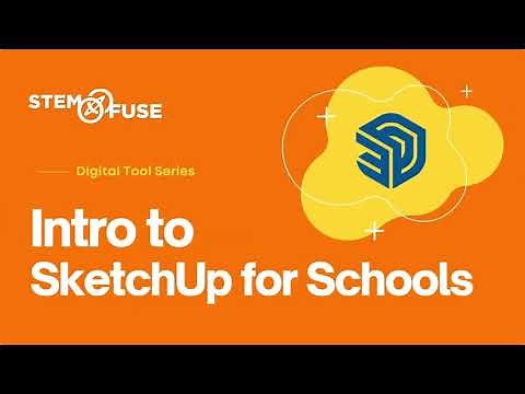 Tutorial: Intro to SketchUp for Schools