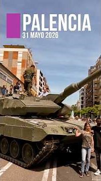 Día de las Fuerzas Armadas en Palencia 2026: tanques, cañones y desfiles 🇪🇸🪖
