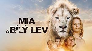 Mia a bílý lev - iVysílání | Česká televize