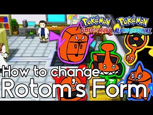 How to Change Rotom’s Form – Pokemon Omega Ruby and Alpha Sapphire – Pokemon ORAS How To
