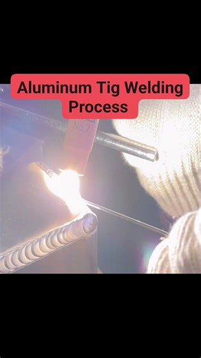 Aluminum Tig Welding Process #aluminum #tig #TIGWelding #tigwelder #welding #welder #fblifestyle #followerseveryone #weldernation #viralpage #clips #weld #highlight #process #weldlife | Wang Yu's Work