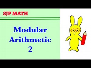 Modular Arithmetic - Introduction - Part 2