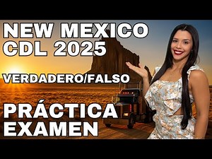 New Mexico CDL True or False Test - 50 Questions with Explained Answers!