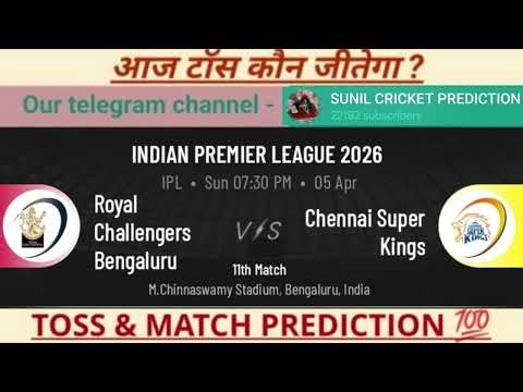 Bangalore vs Chennai toss Prediction | Rcb vs Csk toss prediction Today | IPL 2026