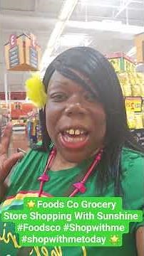 Foods Co Grocery Store Shopping With Sunshine #Foodsco #Shopwithme #shopwithmetoday