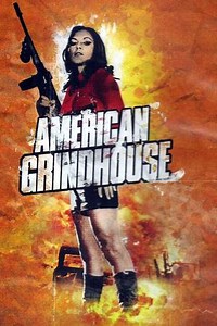 American Grindhouse (2011) - Movie