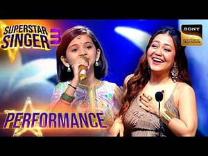 Superstar Singer S3 | Diya ने 'Tu Kitni Achchi' पर दिया एक दिल छूने वाला Performance | Performance