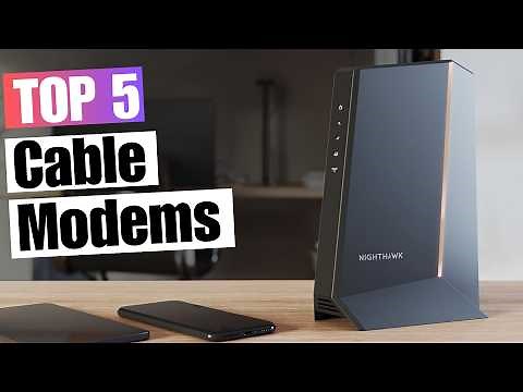 5 Best Cable Modems 2025 | Which One Should You Trust?