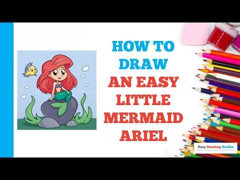 How to Draw an Easy Little Mermaid Ariel: Easy Step by Step Drawing Tutorial for Beginners
