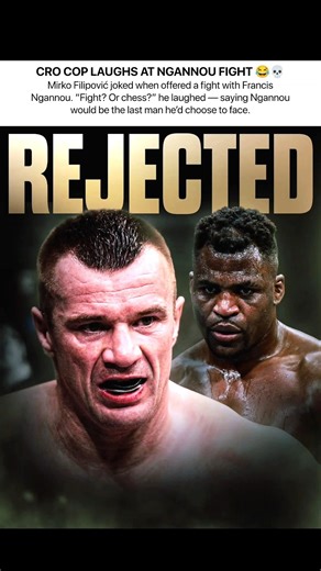 "Fight or Chess?" Cro Cop REJECTS Francis Ngannou