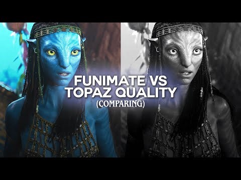 4K high quality in mobile ; Funimate vs Topaz