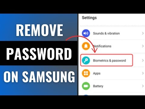 How to Remove Password, Pin, or Pattern from Samsung Phone?