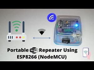 Portable Wi-Fi Repeater using NodeMCU || ESP8266 Wi-Fi NAT Router