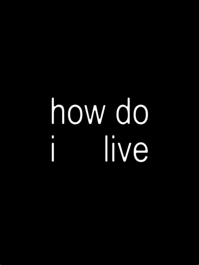 How Do I Live Without You? Lyrics Exploration