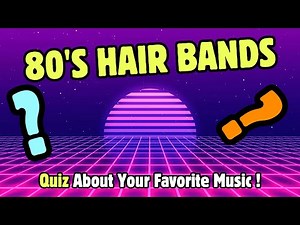 MUSIC QUIZ: 80's Hair Metal Rock Trivia Challenge 🎸