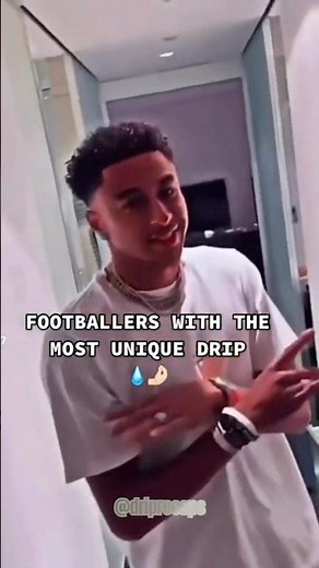 Who Has The Best Drip in Football? 😮‍💨
