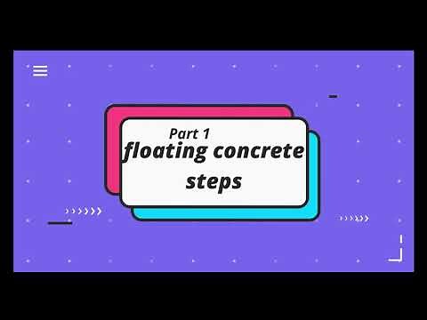 HOW-TO FLOATING CONCRETE STEPS PART 1